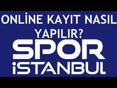 Spor istanbul kayıt